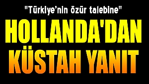 Türkiye'nin özür talebine Hollanda Başbakanı'ndan küstah yanıt!