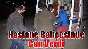 Uyuşturucu Alan Evsiz, Hastane Bahçesinde Can Verdi