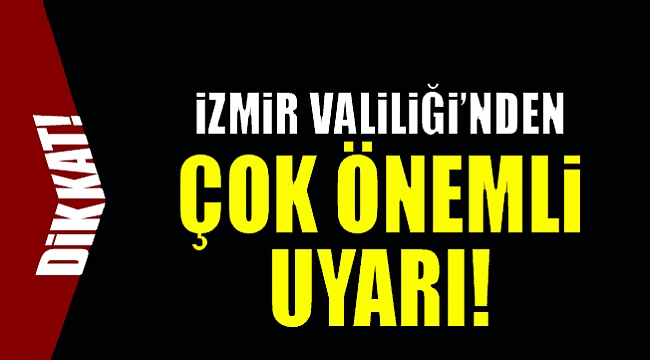 Vali Ayyıldız'dan önemli uyarı