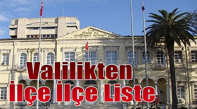 Valilikten ilçe ilçe liste: İzmir'in yürüyüş ve miting alanları!