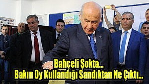 Bahçeli Şokta... Bakın Oy Kullandığı Sandıktan Ne Çıktı...