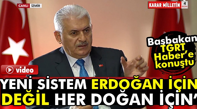 'Bu sistem Erdoğan için değil, her doğan içindir'