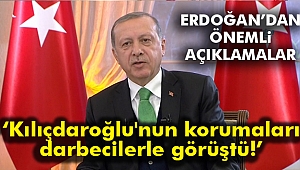 Cumhurbaşkanı Erdoğan: "Kılıçdaroğlu'nun korumaları darbecilerle..."