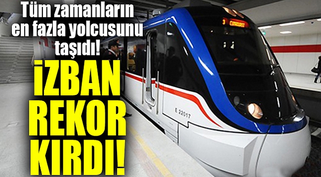 İZBAN rekor kırdı!