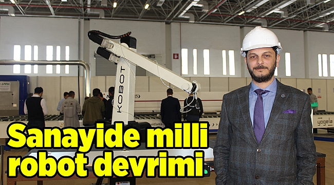 Sanayide milli robot devrimi 