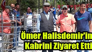 Aksakallı Paşa Ömer Halisdemir'in kabrini ziyaret etti