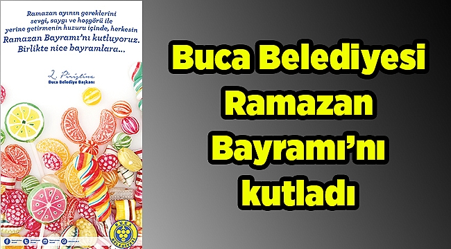 Buca Belediyesi Ramazan Bayramı'nı kutladı