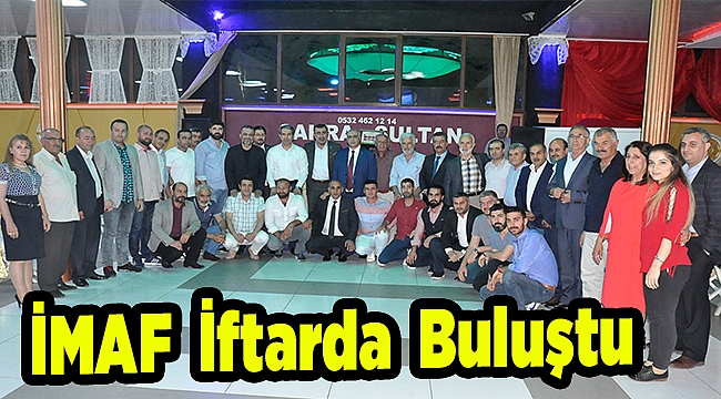 İMAF İftarda Buluştu