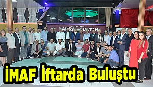 İMAF İftarda Buluştu