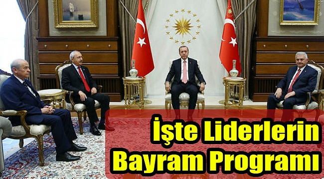 Liderlerin bayram programı belli oldu