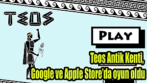 Teos Antik Kenti, Google ve Apple Store’da oyun oldu