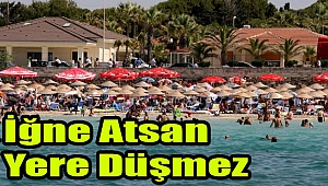 Yer Çeşme: İğne atsan, yere düşmez!