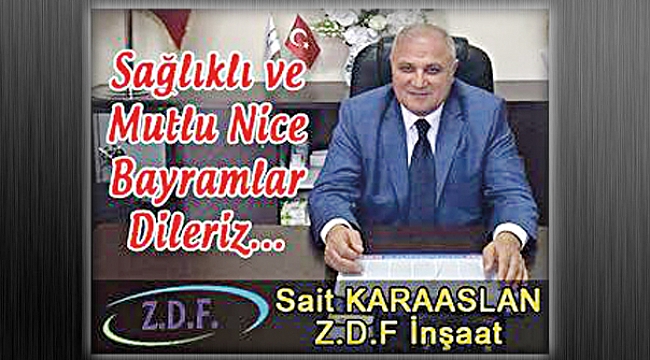 Z.D.F. İnşaat Sahibi Sait Karaaslan, Ramazan Bayramı'nı Kutladı