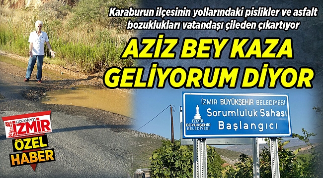 AZİZ BEY KAZA GELİYORUM DİYOR