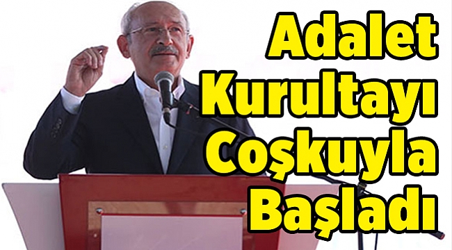 Adalet Kurultayı başladı