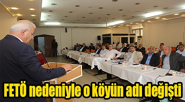 FETÖ nedeniyle o köyün adı değişti