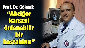  Prof. Dr. Göksel: “Akciğer kanseri önlenebilir bir hastalıktır” 