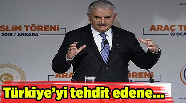 Başbakan Yıldırım: Türkiye'yi tehdit eden hiçbir oluşuma müsamaha edilmeyecek