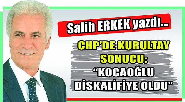 Salih Erkek Yazdı...