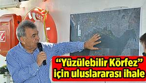 “Yüzülebilir Körfez” için uluslararası ihale