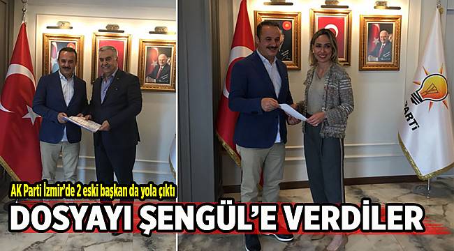 AK Parti İzmir’de 2 eski başkan da yola çıktı