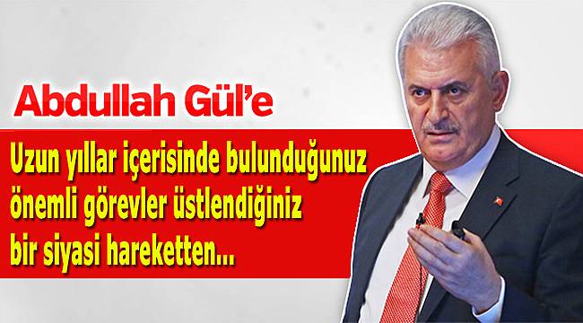 Başbakan'dan Abdullah Gül yorumu