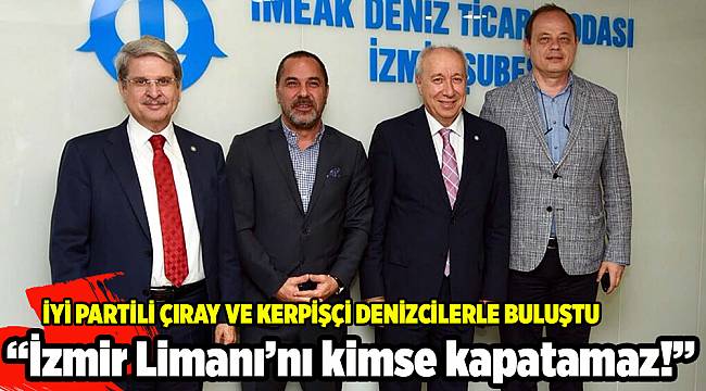 "Kimse İzmir Limanını kapatamaz