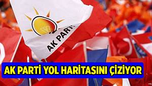 AK Parti yol haritasını çiziyor