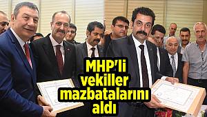 MHP'li vekiller mazbatalarını aldı 