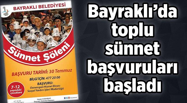 Bayraklı’da toplu sünnet başvuruları başladı