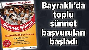 Bayraklı’da toplu sünnet başvuruları başladı