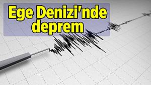 Ege Denizi'nde deprem