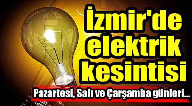 İzmir'de elektrik kesintisi