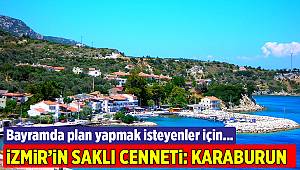 İzmir'in saklı cenneti: Karaburun