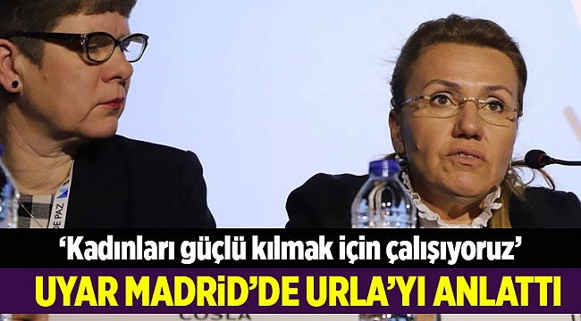 Başkan Sibel Uyar Madrid’te Urla’yı anlattı