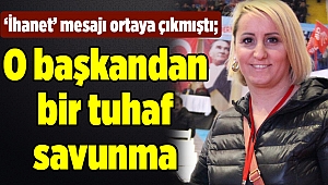 ‘İhanet’ mesajı ortaya çıkmıştı; O başkandan bir tuhaf savunma