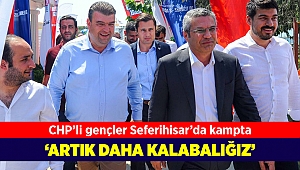 CHP'li gençler Seferihisar'da kampta... 'Artık daha kalabalığız'