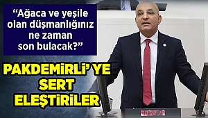 CHP'li Polat'tan Bakan Pakdemirli'ye sert eleştiriler