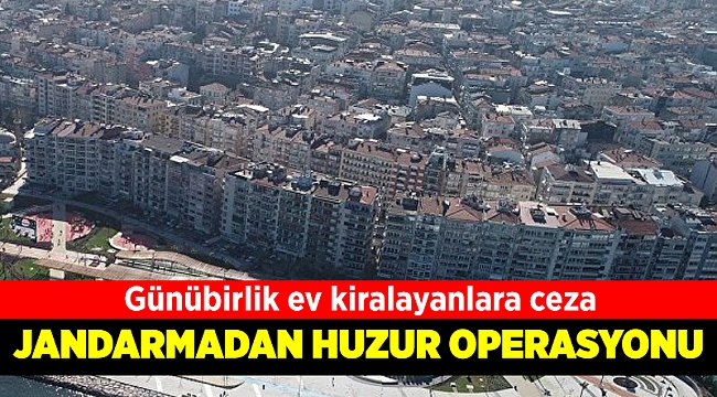 Günübirlik ev kiralayanlara ceza