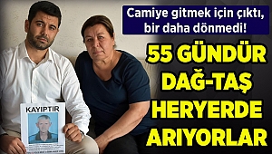 55 gündür kayıp olan eşini arıyor