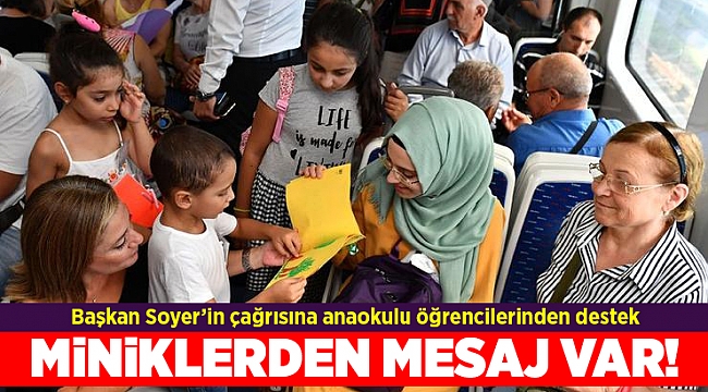 Başkan Soyer’in çağrısına anaokulu öğrencilerinden destek