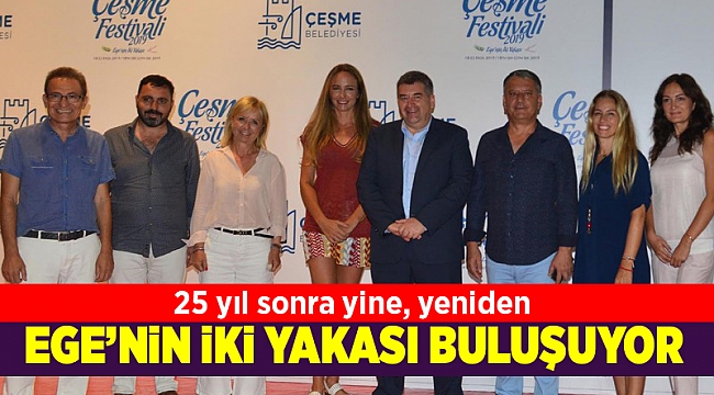 Ege'nin iki yakası festivalde buluşacak