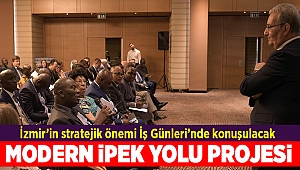 İzmir’in stratejik önemi İş Günleri’nde konuşulacak