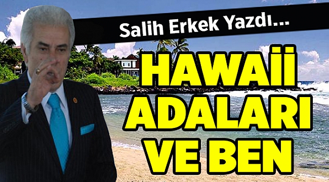 Salih Erkek Yazdı...