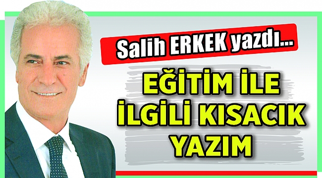 Salih Erkek yazdı...