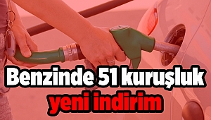 Benzinde 51 kuruşluk yeni indirim