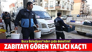 Buca Belediyesi’nden gıda denetimi!