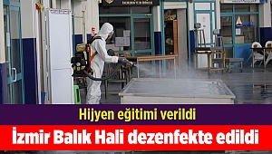 İzmir Balık Hali dezenfekte edildi