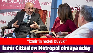 İzmir Cittaslow Metropol olmaya aday