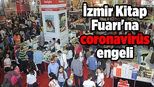 İzmir Kitap Fuarı'nı koronavirüs engeli